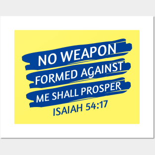 No Weapon Formed Against Me Shall Prosper | Christian Saying Posters and Art